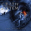 CRASH THE SYSTEM / The Crowning