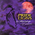 PRIDE OF LIONS / The Roaring of Dreams