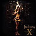 X / Jealousy